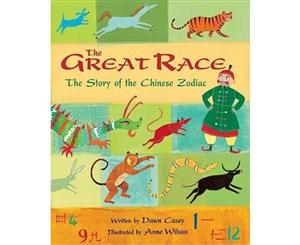 Great Race  The Story of the Chinese Zodiac