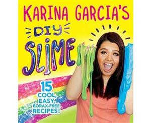 Karina Garcia's DIY Slime