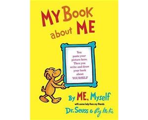 My Book about ME by ME Myself  I Can Read It All by Myself Beginner Books