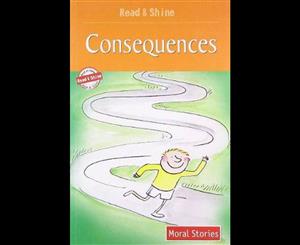 Read and Shine  Consequences  Moral Stories