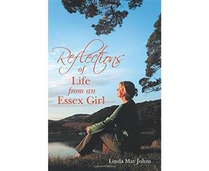 Reflections of Life from an Essex Girl