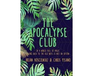 The Apocalypse Club - Paperback