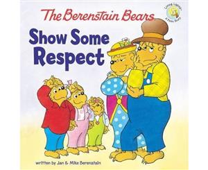 The Berenstain Bears Show Some Respect