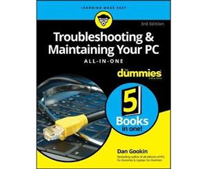 Troubleshooting & Maintaining Your PC All-in-One for Dummies 3rd Edition