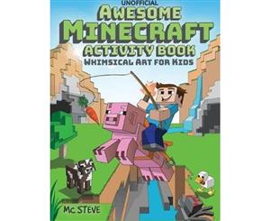 Awesome Minecraft Activity Book  Whimsical Art for Kids