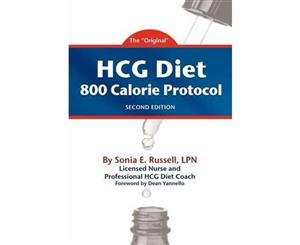 Hcg Diet 800 Calorie Protocol Second Edition