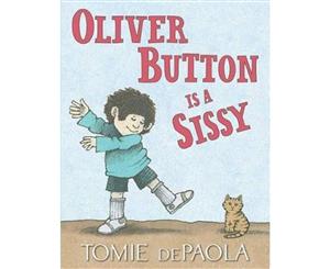 Oliver Button Is a Sissy