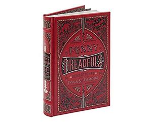 Penny Dreadfuls  Sensational Tales of Terror - Omnibus Edition