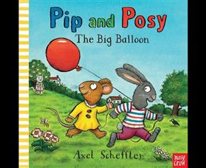 Pip and Posy  The Big Balloon