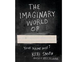 The Imaginary World of...