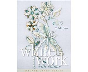 Whitework with Colour