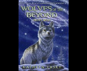 Wolves of the Beyond  #4 Frost Wolf