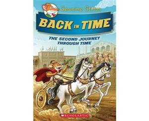 Back in Time  The Second Journey Through Time  Geronimo Stilton Special Edition  Book 2