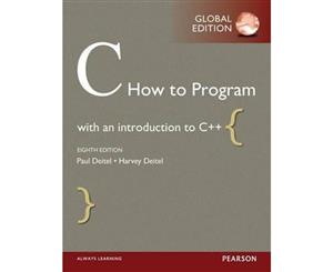 C How To Program with an Introduction to C++ Global Edition