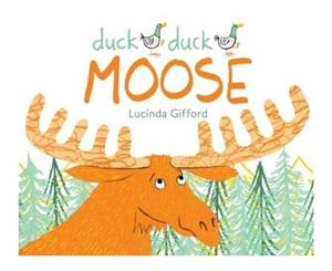 Duck Duck Moose - Hardback