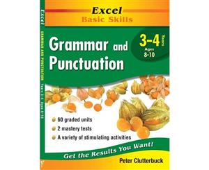 Grammar and Punctuation Workbook Years 3 - 4  Excel Basic Skills