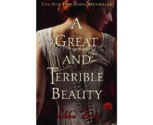 Great and Terrible Beauty A