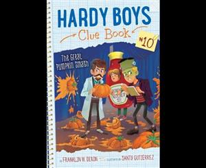 Hardy Boys Clue Book  The Great Pumpkin Smash