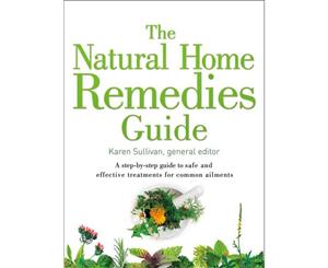 Healing Guides - The Natural Home Remedies Guide  A Step-by-step Guide To Safe And Effective Treatments For Common Ailments