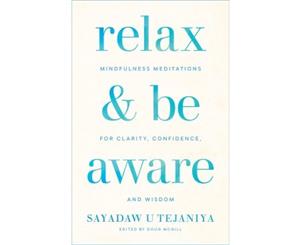 Relax and Be Aware - Paperback