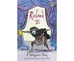 Richard III  A Shakespeare Story