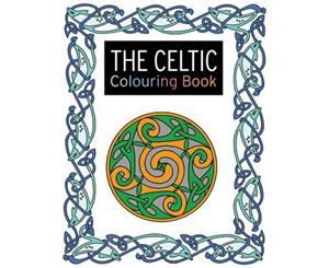 The Celtic Colouring Book  Large and Small Projects to Enjoy