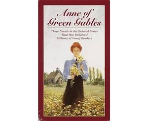 Anne of Green Gables 3-Book Box Set Volume I  Anne of Avonlea/Anne of the Island/Anne of Green Gables