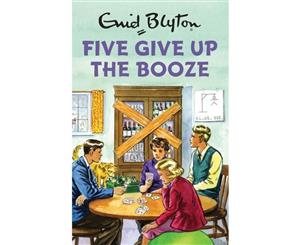 Five Give Up the Booze