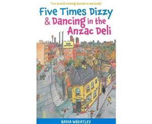 Five Times Dizzy & Dancing in the ANZAC Deli