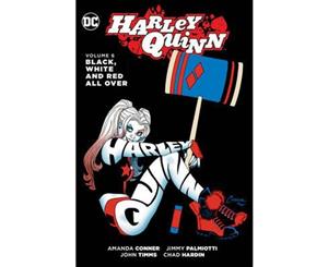 Harley Quinn Vol. 6 Black White And Red All Over