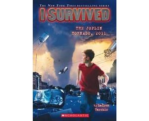 I Survived the Joplin Tornado 2011 (I Survived #12)