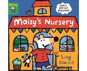 Maisy's Nursery - Board book