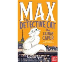 Max the Detective Cat The Catnap Caper - Paperback