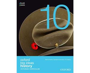 Oxford Big Ideas History 10 Victorian Curriculum  Student Book + obook assess