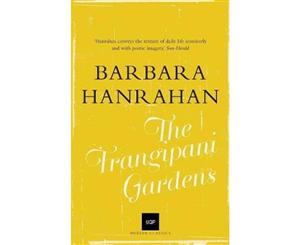 The Frangipani Gardens  UQP Modern Classics