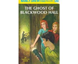 The Ghost of Blackwood Hall  Original Nancy Drew 25