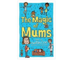 The Magic of Mums - Paperback