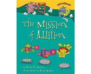 The Mission of Addition