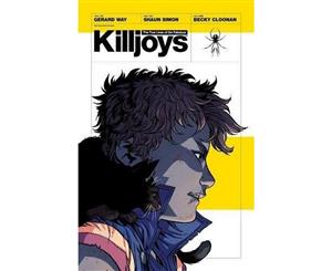 The True Lives of the Fabulous Killjoys