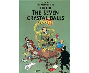 Tintin The Seven Crystal Balls  The Adventures of Tintin  Book 13