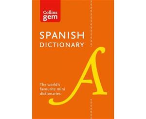 Collins Gem Spanish Dictionary  Collins Gem  Book 10