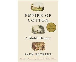 Empire of Cotton  A Global History