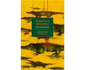 Notes Of A Crocodile