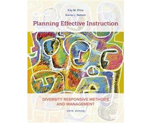 Planning Effective Instruction  Diversity Responsive Methods and Management