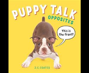 Puppy Talk - Opposites