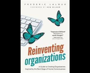 Reinventing Organizations