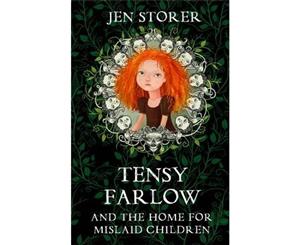 Tensy Farlow and the Home for Mislaid Children