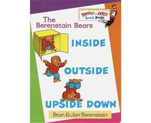 The Berenstain Bears Inside Outside Upside down  Bright & Early Board Books