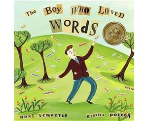 The Boy Who Loved Words