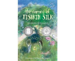 The Naming of Tishkin Silk